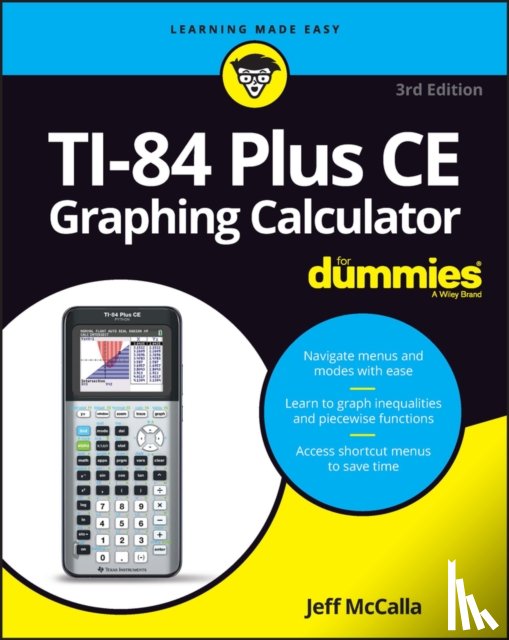 McCalla, Jeff (St. Mary's Episcopal School in Memphis - TI-84 Plus CE Graphing Calculator For Dummies