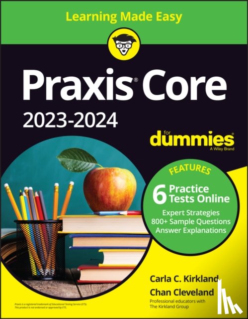 Kirkland, Carla C. (The Kirkland Group), Cleveland, Chan (The Kirkland Group) - Praxis Core 2023-2024 For Dummies with Online Practice