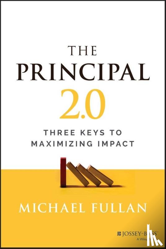 Fullan, Michael (University of Toronto - The Principal 2.0