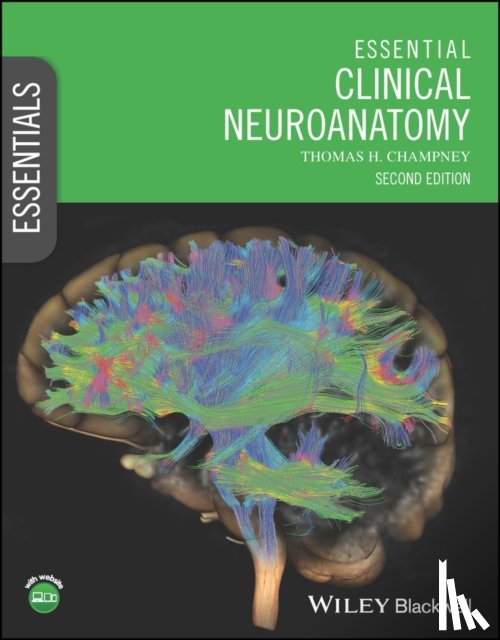Champney, Thomas H. (University of Miami - Essential Clinical Neuroanatomy