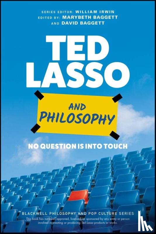  - Ted Lasso and Philosophy