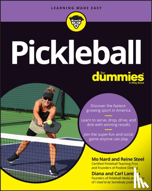 Nard, Mo, Steel, Reine, Landau, Diana, Landau, Carl - Pickleball For Dummies