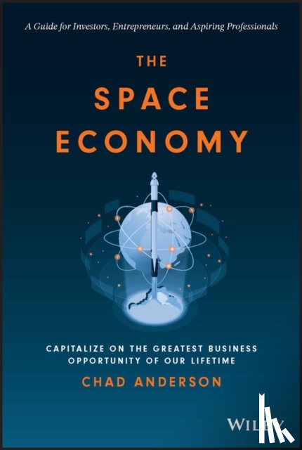 Anderson, Chad - The Space Economy