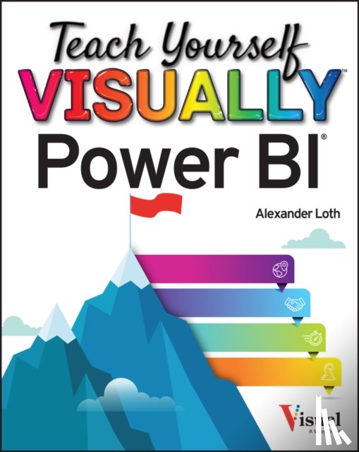 Loth, Alexander - Teach Yourself VISUALLY Power BI