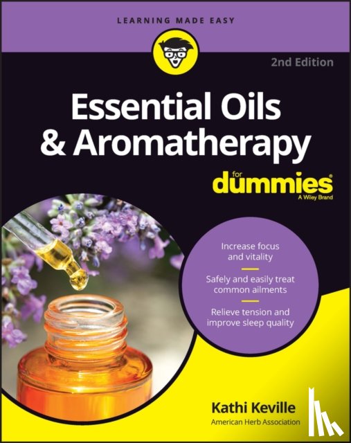 Keville, Kathi - Essential Oils & Aromatherapy For Dummies