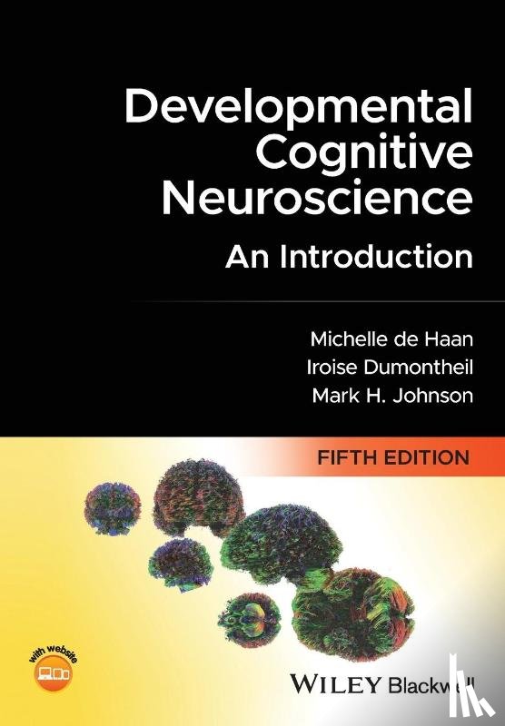 de Haan, Michelle D. H. (University College Great Ormond Street Institute of Child Health, Dumontheil, Iroise (Birkbeck, Johnson, Mark H. (University of Cambridge - Developmental Cognitive Neuroscience