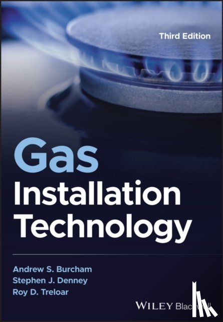 Burcham, Andrew S. (Colchester Institute, Denney, Stephen J. (Colchester Institute, Treloar, Roy D. (Colchester Institute - Gas Installation Technology