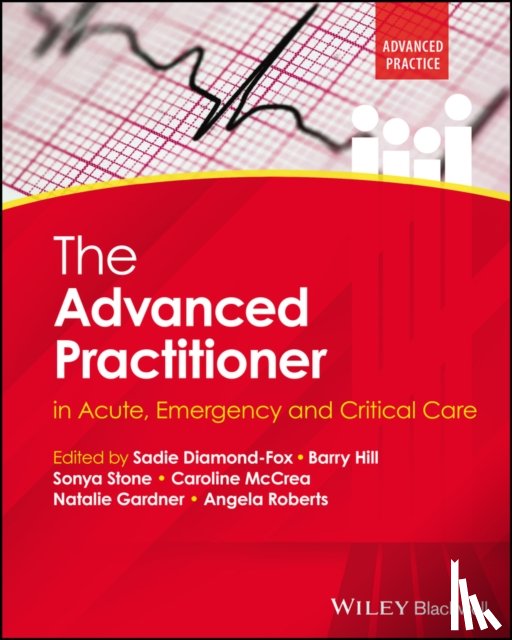  - The Advanced Practitioner in Acute, Emergency and Critical Care