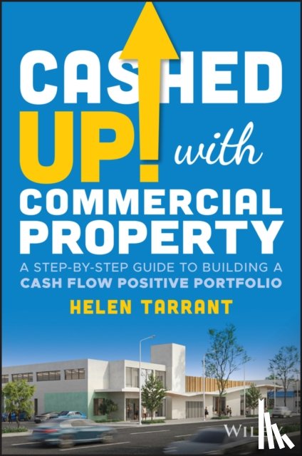 Tarrant, Helen - Cashed Up with Commercial Property