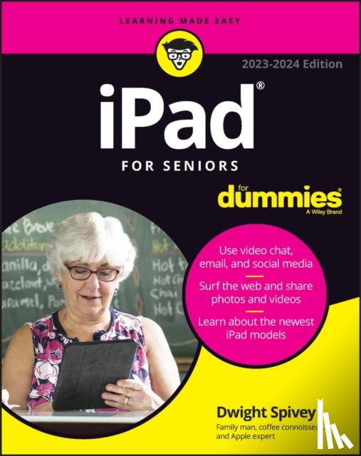 Spivey, Dwight - iPad For Seniors For Dummies