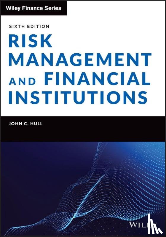 Hull, John C. (University of Toronto) - Risk Management and Financial Institutions