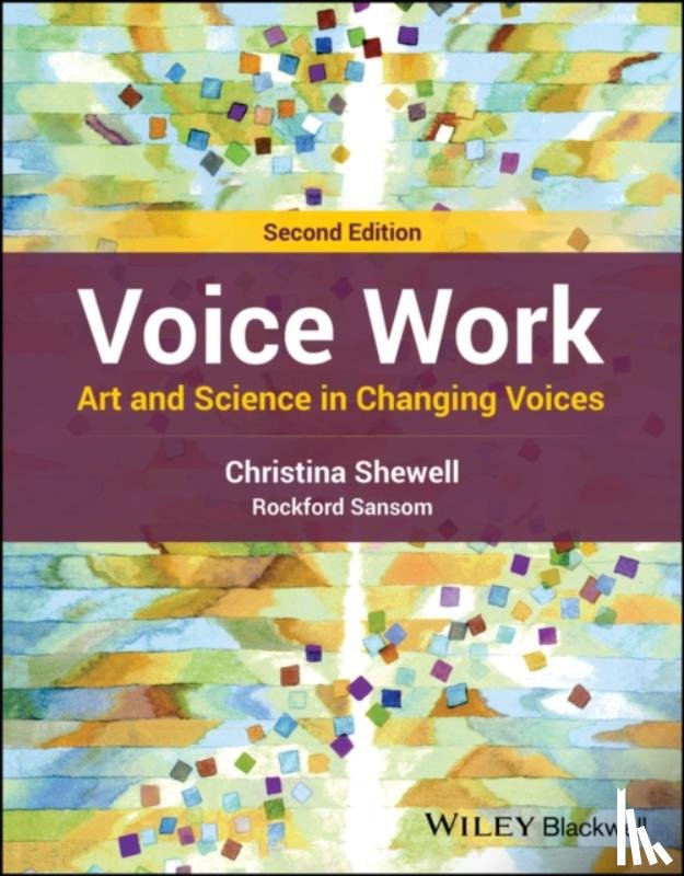 Shewell, Christina (University College London, Sansom, Rockford - Voice Work