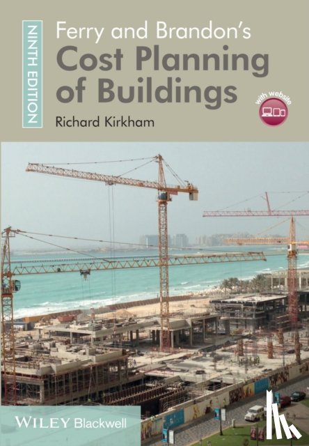 Kirkham, Richard (Liverpool John Moores University) - Ferry and Brandon's Cost Planning of Buildings