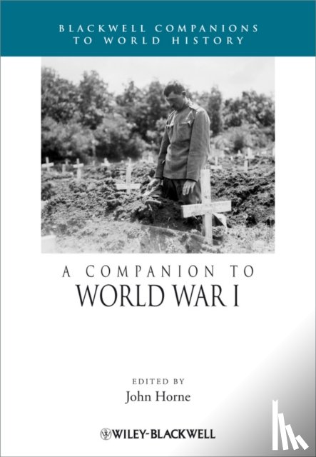  - A Companion to World War I