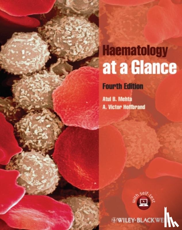 Mehta, Atul B. (Royal Free and University College School of Medicine, Hoffbrand, A. Victor (Royal Free and University College School of Medicine - Haematology at a Glance