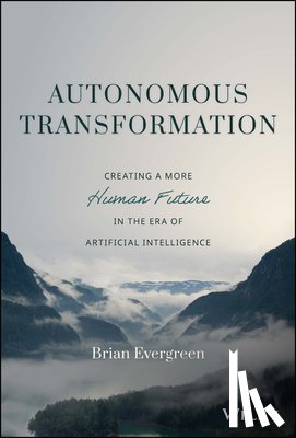 Evergreen, Brian - Autonomous Transformation