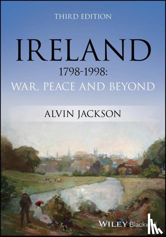 Jackson, Alvin (University of Edinburgh) - Ireland 1798-1998