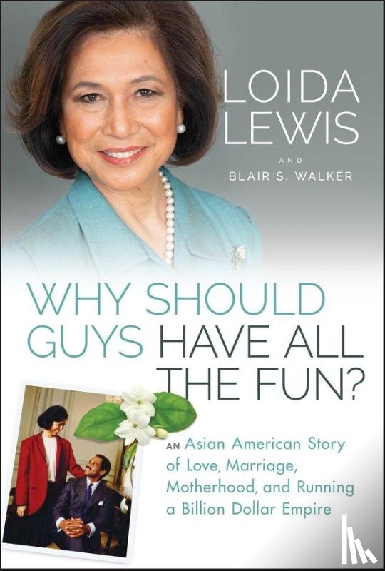 Lewis, Loida, Walker, Blair S. - Why Should Guys Have All the Fun?