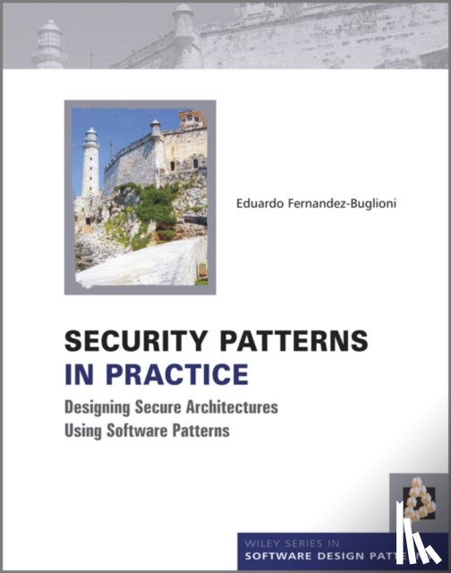 Fernandez-Buglioni, Eduardo (Florida Atlantic University - Security Patterns in Practice