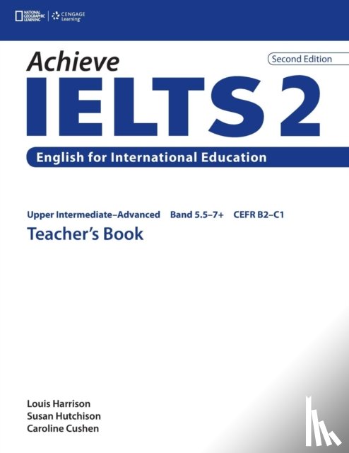 Cushen, Caroline, Harrison, Louis - Achieve IELTS 2 Teacher's Book