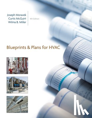 Moravek, Joseph - BLUEPRINTS & PLANS FOR HVAC 4/