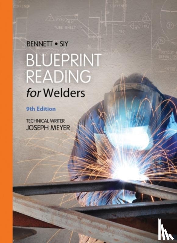 Bennett, A.E., Siy, Louis - Blueprint Reading for Welders, Spiral bound Version