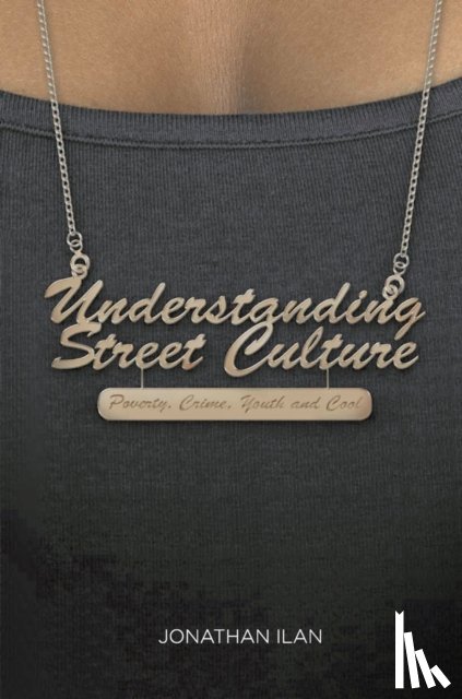 Ilan, Jonathan (City University of London - Understanding Street Culture