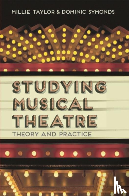 Taylor, Millie (Professor of Musical Theatre, Symonds, Dominic (University of Lincoln - Studying Musical Theatre