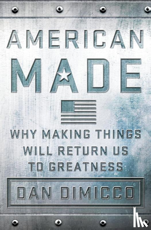 Dimicco, Dan - American Made