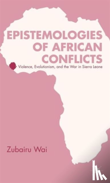 Wai, Z. - Epistemologies of African Conflicts