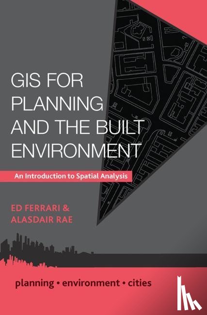 Ferrari, Ed (Sheffield Hallam University, Rae, Alasdair (University of Sheffield - GIS for Planning and the Built Environment