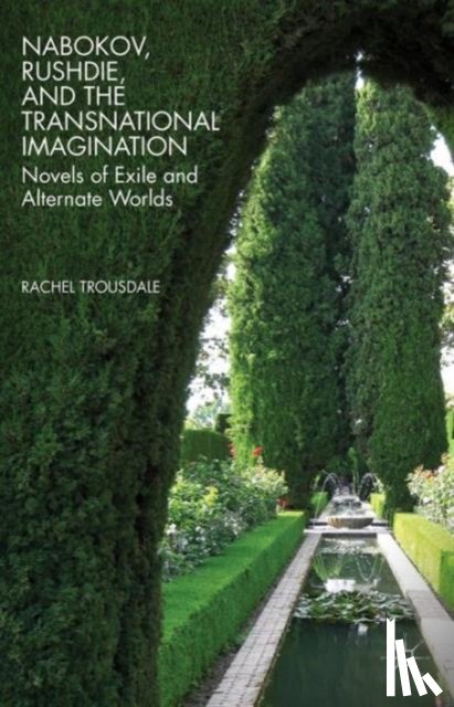 Trousdale, R. - Nabokov, Rushdie, and the Transnational Imagination
