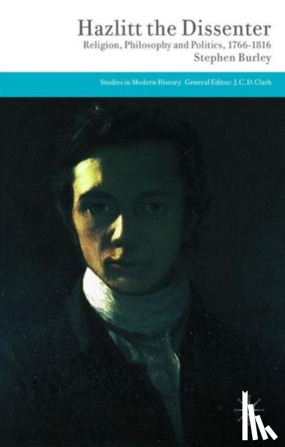 Burley, Stephen - Hazlitt the Dissenter