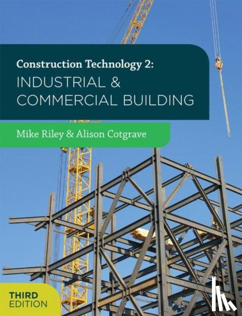 Riley, Mike, Cotgrave, Alison - Construction Technology 2: Industrial and Commercial Building