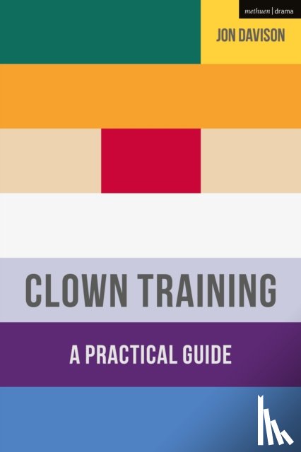 Davison, Jon (Royal Central School of Speech and Drama - Clown Training