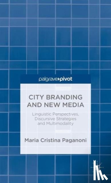 Paganoni, M. - City Branding and New Media