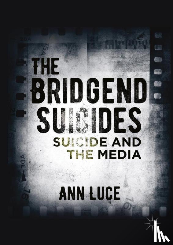 Luce, Ann - The Bridgend Suicides