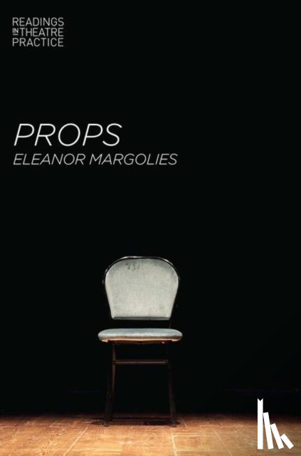 Margolies, Eleanor (London) - Props