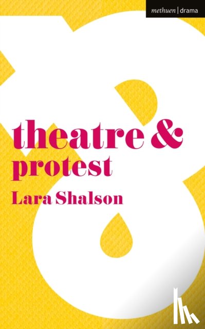 Shalson, Lara (King's College London - Theatre and Protest