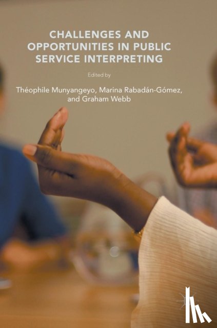  - Challenges and Opportunities in Public Service Interpreting