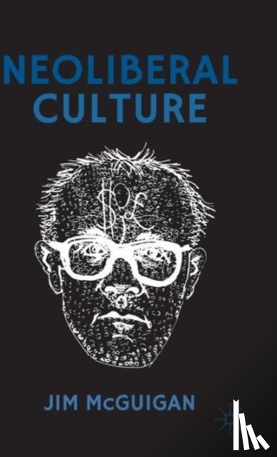 McGuigan, Jim - Neoliberal Culture