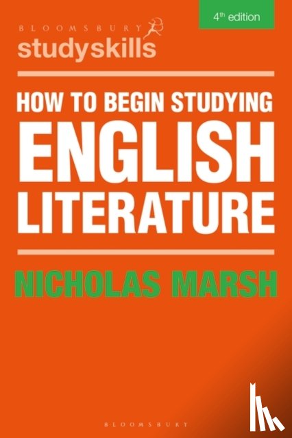 Marsh, Nicholas - How to Begin Studying English Literature