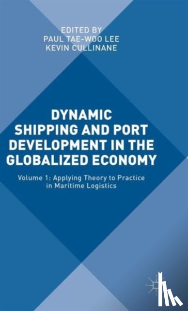  - Dynamic Shipping and Port Development in the Globalized Economy