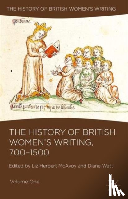 Herbert McAvoy, Liz, Watt, Diane - The History of British Women's Writing, 700-1500