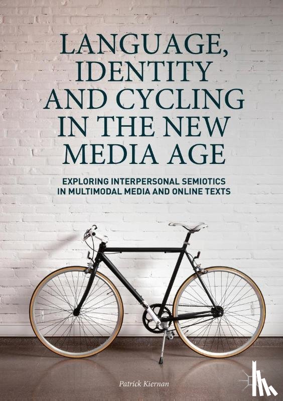 Kiernan, Patrick - Language, Identity and Cycling in the New Media Age