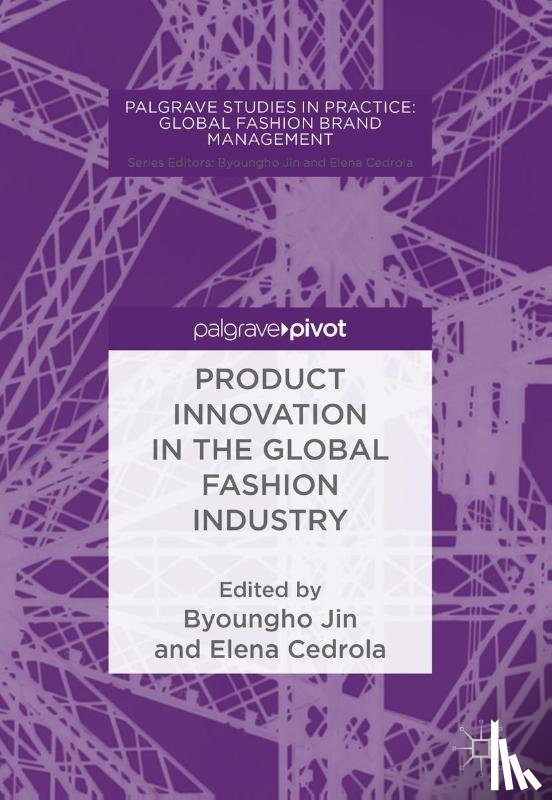  - Product Innovation in the Global Fashion Industry