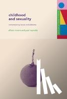 Moore, Allison M., Reynolds, P. - Childhood and Sexuality