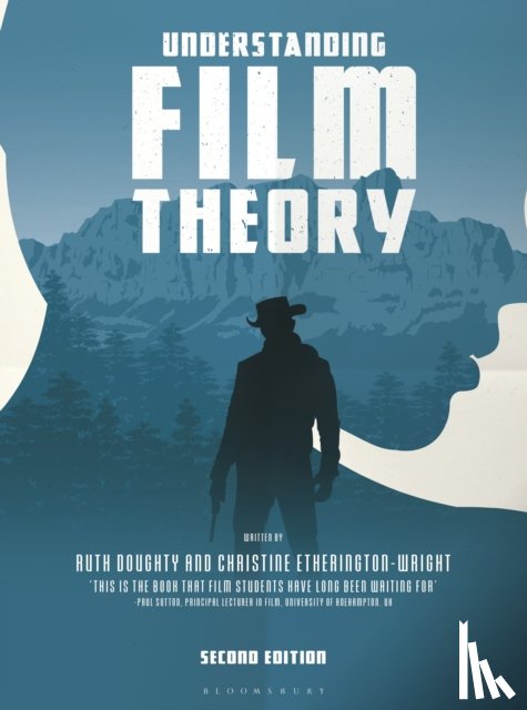 Doughty, Dr. Ruth (Liverpool John Moores University Liverpool Screen School, Etherington-Wright, Christine (University of Portsmouth - Understanding Film Theory