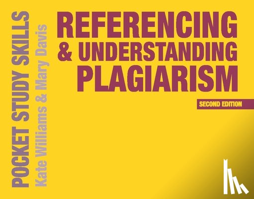 Williams, Kate (Oxford Brookes University, Davis, Mary (Oxford - Referencing and Understanding Plagiarism