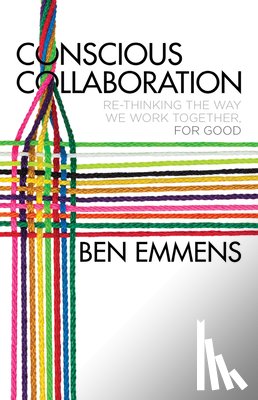 Emmens, Ben - Conscious Collaboration